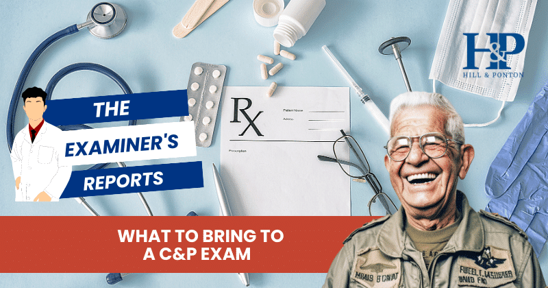 What to Bring to a C&P Exam
