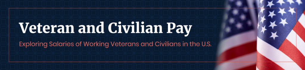 Veteran and Civilian Pay